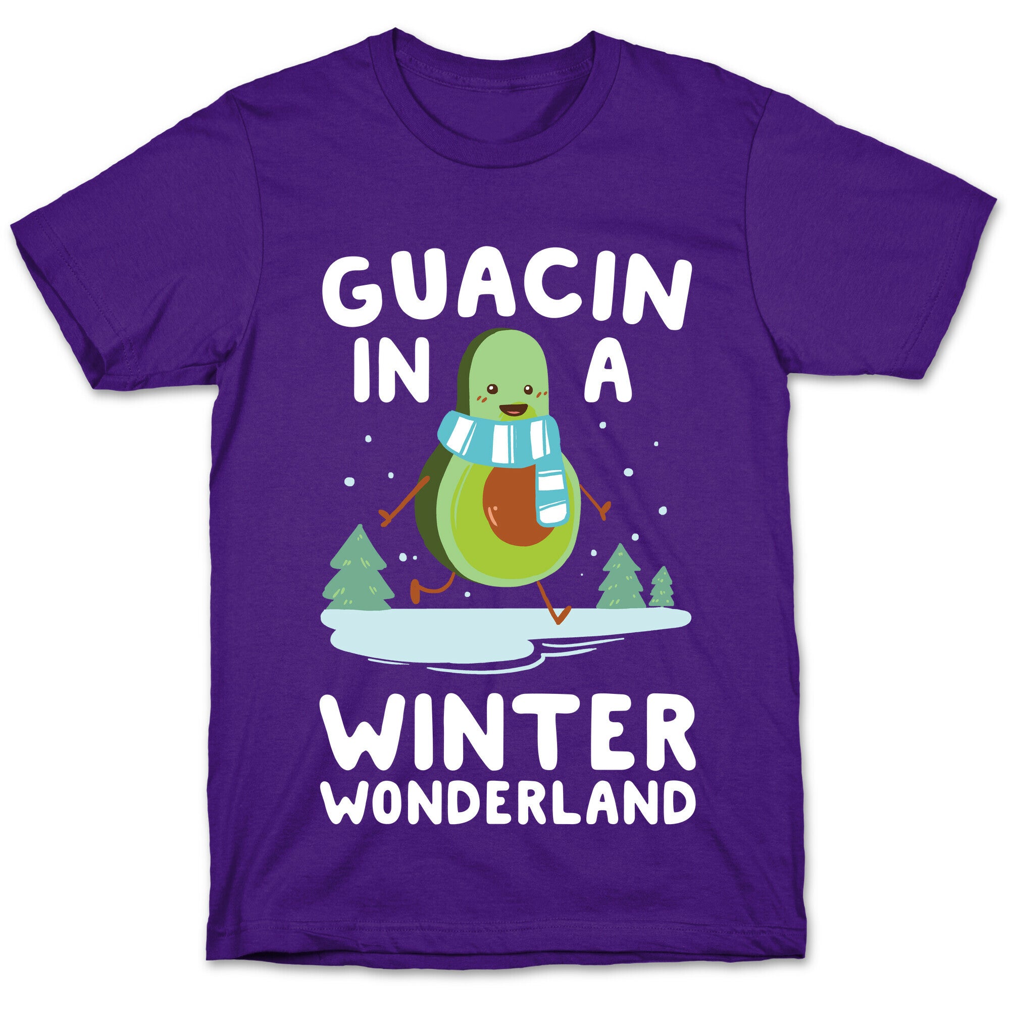 Guacin' In a Winter Wonderland T-Shirt
